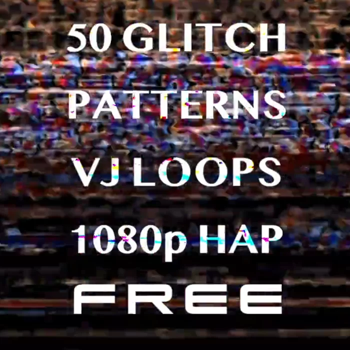 50 Free Full HD「GLITCH PATTERNS」VJ LOOPS PACK