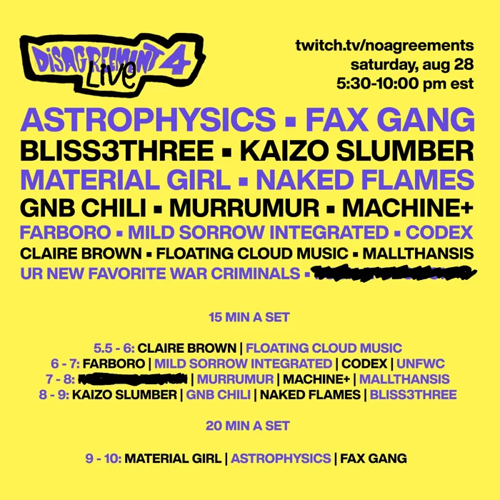 28.08 WDE x Mallthansis will be participating on「DISAGREEMENT 4 Live」twitch urlfest hosted by No Agreements